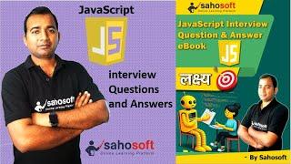 JavaScript Interview Questions and Answers Book With best examples | Sahosoft Solutions