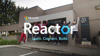 Welcome to Microsoft Reactor