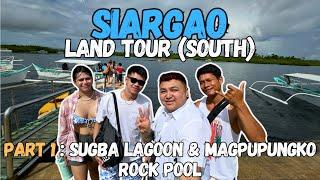 SIARGAO VLOG 2024 | Part 1: SIARGAO LAND TOUR (SOUTH) | SUGBA LAGOON | MAGPUPUNGKO ROCK POOL