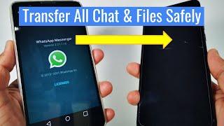 How To Transfer WhatsApp To New Phone (All Chats, Photos, Videos & Media)