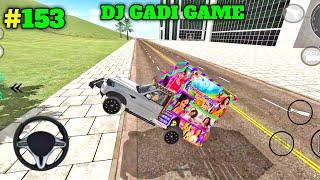 Dj Gadi Game | Dj Wala Game | Dj Pickup Gadi Game | Indian Heavy Driver | Android Gameplay#153