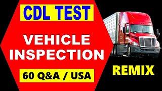 CDL Class A Vehicle Inspection (Remix)