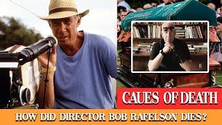 What is Bob Rafelson Cause Of Death | Bob Rafelson died | Hollywood director Bob Rafelson