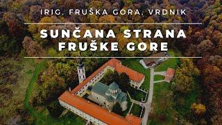 Fruška Gora, Vrdnik i Irig - šta posetiti, gde jesti i gde prenoćiti | Nezaboravna tura | 5X5 S2Ep23