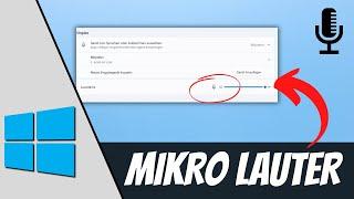 Mikrofon lauter / leiser stellen  | Windows 11