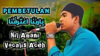 PEMBETULAN - Ya Rabbana Tarafna || Ustaz Anil Amani ||