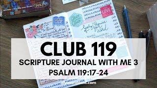 SCRIPTURE JOURNAL WITH ME 3: PSALM 119:17 24 | CLUB 119