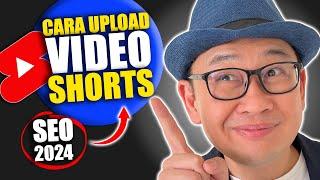 CARA UPLOAD video short di youtube TERBARU [2024] Tutorial YOUTUBER PEMULA