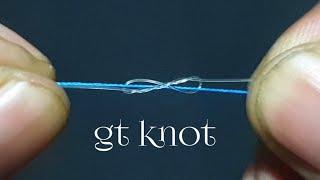 gt knot fishing ||Braided to leader fluorocarbon || Rekomended