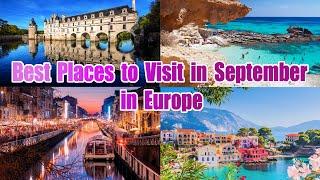 With Experience The Best Places to Visit in Europe in September - Travel Around World