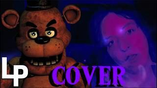 FIVE NIGHTS AT FREDDY'S - The Living Tombstone - Cover / Remix By Logan Pettipas