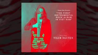 Tiger Nguyen: Wind Of The Cloudy Night [OFFICIAL TRACK STREAM] Instrumental Rock