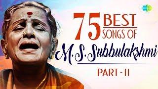 TOP 75 Songs of M.S. Subbulakshmi - Part 2 | 101 Years | Audio Jukebox | Carnatic | HD Tracks