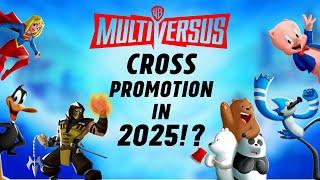 Cross Promotion For Multiversus in 2025?!