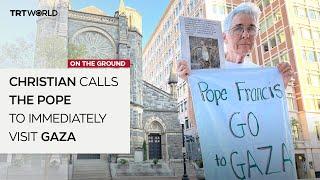 ‘Pope Francis, go to Gaza for God’s sake!’