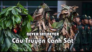 Never Say Never - Câu Truyện Cảnh Sát