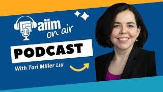 AIIM On Air - Video Interview with CEO, Tori Miller Liu talking about AIIM's Year of Transformation