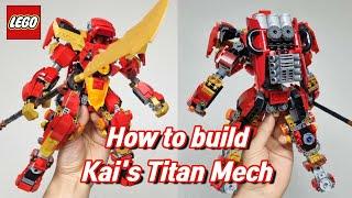 Let's build Kai's Titan Mech Lego Ninjago MOC