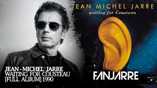 Jean-Michel Jarre - Waiting For Cousteau [Full Album Stream]