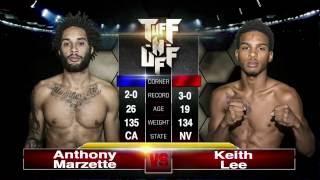 Tuff-N-Uff The Future Stars of MMA: Keith Lee vs Anthony Marzett