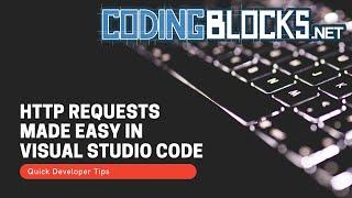 Quick Tip - HTTP Requests Made Easy in Visual Studio Code