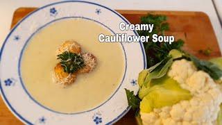 Easy Creamy Cauliflower Soup - Annika & Mom