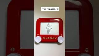 Price Tag on an Etch A Sketch ️ #music #art #pricetag #trending