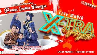  LIVE X-TRA PROJECT  || KHITAN PRABU INDRA TAYANA || RABU /18/9/24 || KARANGGETAS