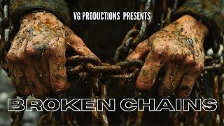 Broken Chains - Inspiring Music by VG Productions