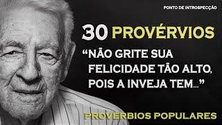 Provérbios e Sabedoria Popular que podem te ajudar a viver melhor.