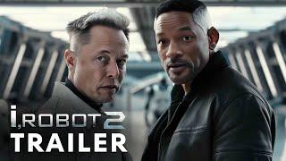 I, Robot 2 (2025) - First Trailer | Elon Musk, Will Smith