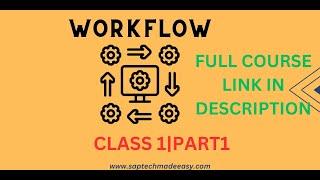 Workflow | Demo | Introduction, Use Case, Definition, Task, Workitem, Container | SBWP | Course link