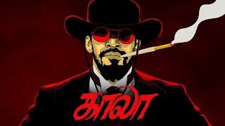 Django Unchained | Katravai Patravai - Kaala | Quentin Tarantino | Santhosh Narayanan | Tamil