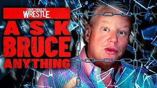 Ask Bruce Anything *New Episode* Something To Wrestle with Bruce Prichard