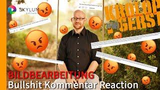 Bildbearbeitung = Betrügen?! -  Kommentar Reaction  / Skylum Aperty  Krolop&Gerst