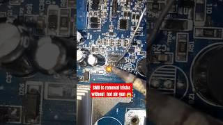 SMD IC Removal Without Hot Air - The Future of DIY Electronics Repair #shorts #diy #smd