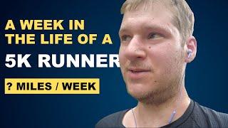 A week in the life of a 5k runner