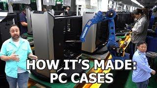 How PC Cases Are Made: Raw Metal to Retail Box