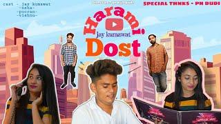 Harami Dost - Jay Kumawat