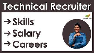 How to become a Technical Recruiter? | Salary | Skills | Career in India