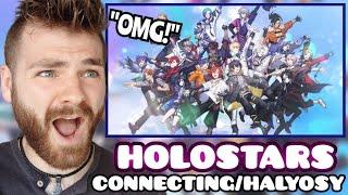 First Time Reacting to HOLOSTARS "Connecting" | Halyosy | HOLOLIVE REACTION!