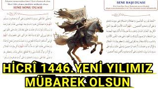 HİCRİ SENE SONU VE SENE BAŞI DUALARI ( 1446.HİCRİ YENİ YILIMIZ MÜBAREK OLSUN )