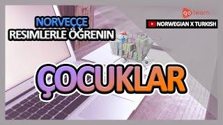 Norveççe Resimlerle Öğrenin | Norveççe Kelime Bilgisi Çocuklar | Golearn