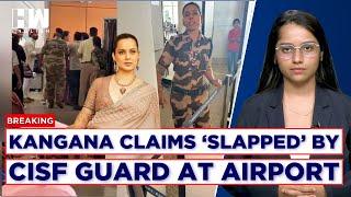 Kangana Ranaut Alleges Getting Slapped At Chandigarh Airport; Controversy Erupts After Poll Victory