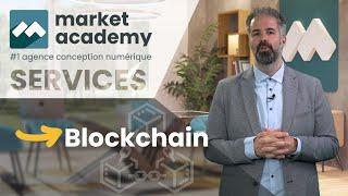 Présentation du service Blockchain - Market Academy par Guillaume Sanchez