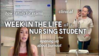 NURSING SCHOOL WEEK IN THE LIFE | burnout, clinical, sharing how I study, midterm grades…