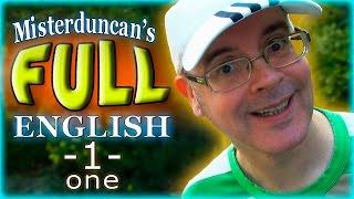 Learn English - FULL ENGLISH - 1 - ONE -  Learn English in a fun way.