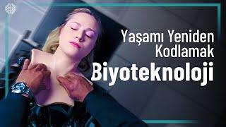 Yaşamı Yeniden Kodlamak: Biyoteknoloji