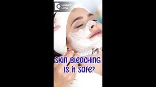 SKIN BLEACHING | SIDE EFFECTS & PRECAUTIONS - Dr. Rasya Dixit |DOCTORS' CIRCLE #shorts