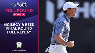 Full Final Round | Rory McIlroy vs Patrick Reed | 2023 Hero Dubai Desert Classic